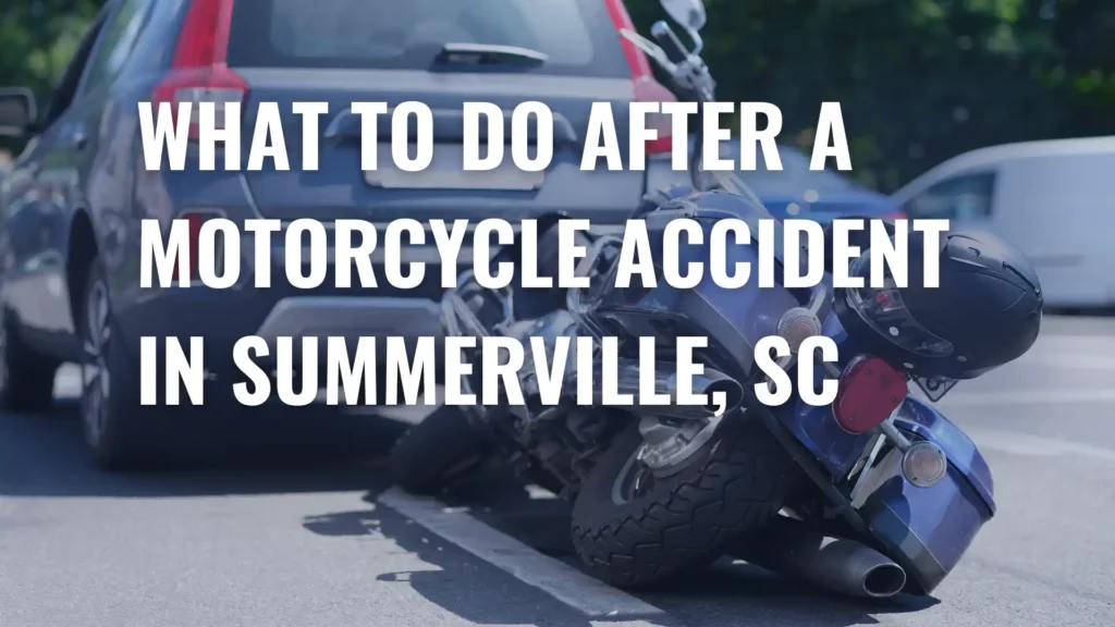 What to Do After a Motorcycle Accident in Summerville, SC Image